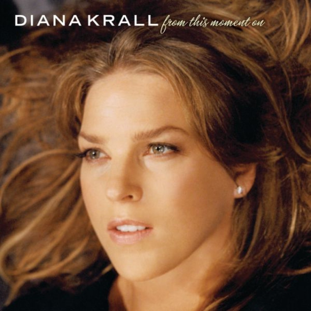 From This Moment On by Diana Krall From This Moment On by Diana Krall