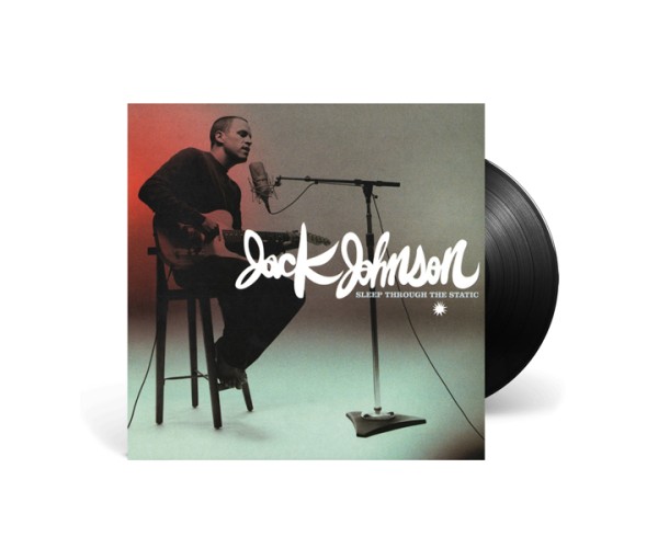 Sleep Through The Static by Jack Johnson Sleep Through The Static by Jack Johnson