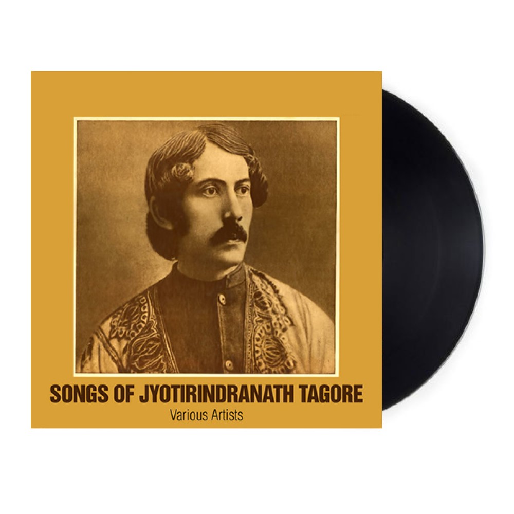 Songs of Jyotirindranath Tagore Songs of Jyotirindranath Tagore