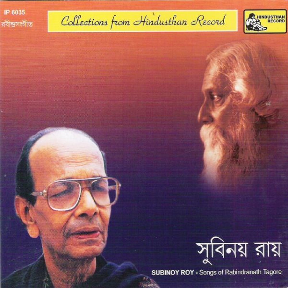 Songs of Rabindranath-Subinoy Roy Songs of Rabindranath-Subinoy Roy