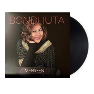 Bondhuta by Mehreen