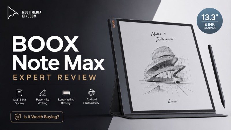 BOOX Note Max: ডিজিটাল ক্যানভাসে কাগজের চিরন্তন অনুভূতি