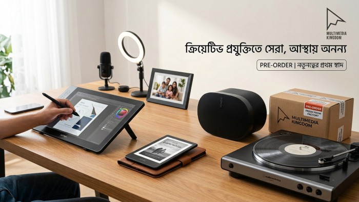 ক্রিয়েটিভ প্রযুক্তিপণ্য কেনো প্রি-অর্ডারে কিনবেন?