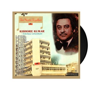Entertainer Extraordinaire– Ten Years Together–Kishore Kumar