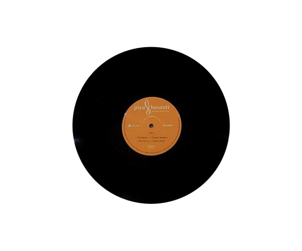 Piya Basanti- Vinyl Record Piya Basanti- Vinyl Record