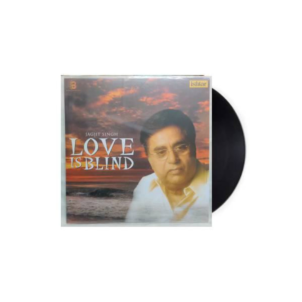 Love is Blind -Jagjit Singh